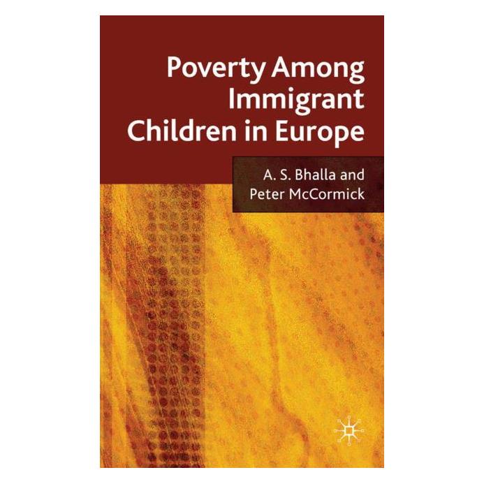 Palgrave Macmillan Uk Bhalla:Poverty Among Immigrant Children (Englisch, Hardcover, A. Bhalla) (63030610)