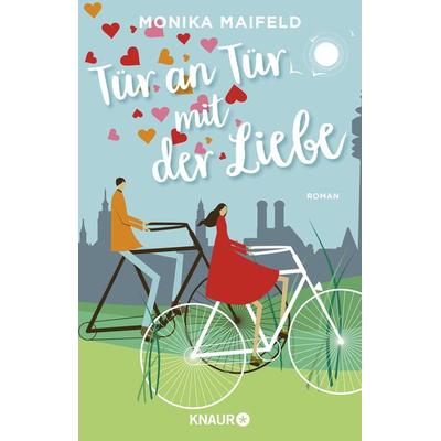 Tür an Tür mit der Liebe, Taschenbuch von Monika Maifeld, Knaur