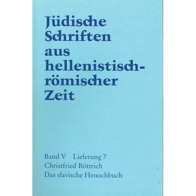Jüdische Schriften aus hellenistisch-römischer Zeit, Bd 5: Apokalypsen / Das slavische Henochbuch, Gebundene Ausgabe von Christfried Böttrich,