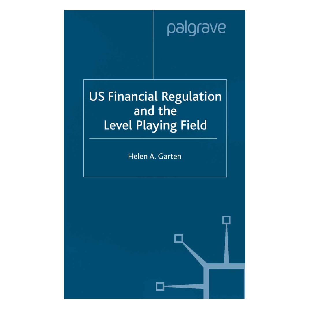 Springer US Financial Regulation and the Level Playing Field (Englisch, Softcover, H. Garten) (55819470)