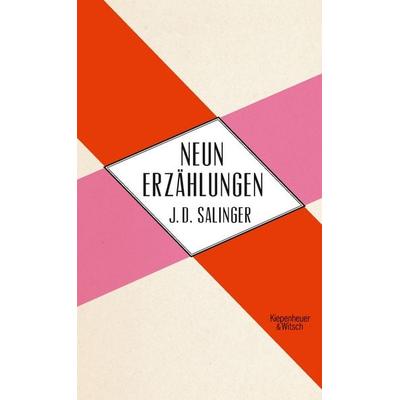 Neun Erzählungen, Gebundene Ausgabe von J.D. Salinger, Kiepenheuer & Witsch, 978-3-462-04382-2