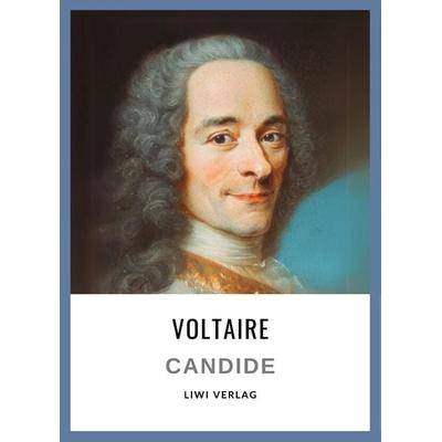 Voltaire: Candide oder der Optimismus. Vollständige Neuausgabe, Taschenbuch von Voltaire, Liwi Literatur- Und Wissenschaftsverlag, 978-3-96542-886-7
