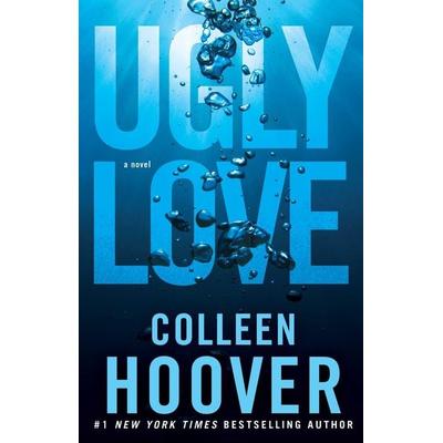 Ugly Love, Taschenbuch von Colleen Hoover, Simon + Schuster LLC