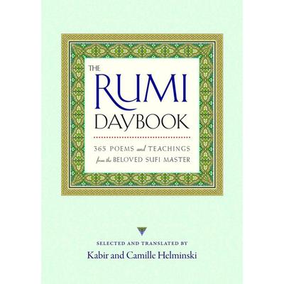 The Rumi Daybook, Taschenbuch von Kabir Helminski,Camille Helminski, Random House N.Y., 978-1-59030-894-3