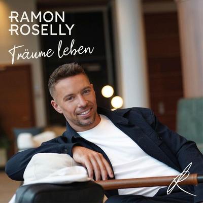 Träume leben - Ramon Roselly, CD, 0602445806553