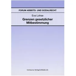 Grenzen gesetzlicher Mitbestimmung, Fachbücher von Eva Lohse