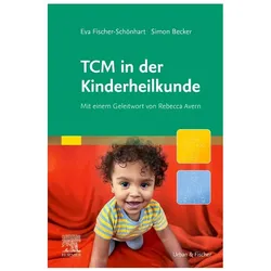 TCM in der Kinderheilkunde, Fachbücher von Simon Becker, Eva Fischer-Schönhart