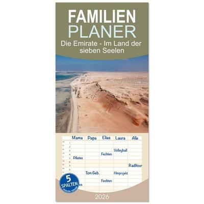 Familienplaner 2026 - Die Emirate - Im Land der sieben Seelen mit 5 Spalten (Wandkalender, 21 x 45 cm) CALVENDO