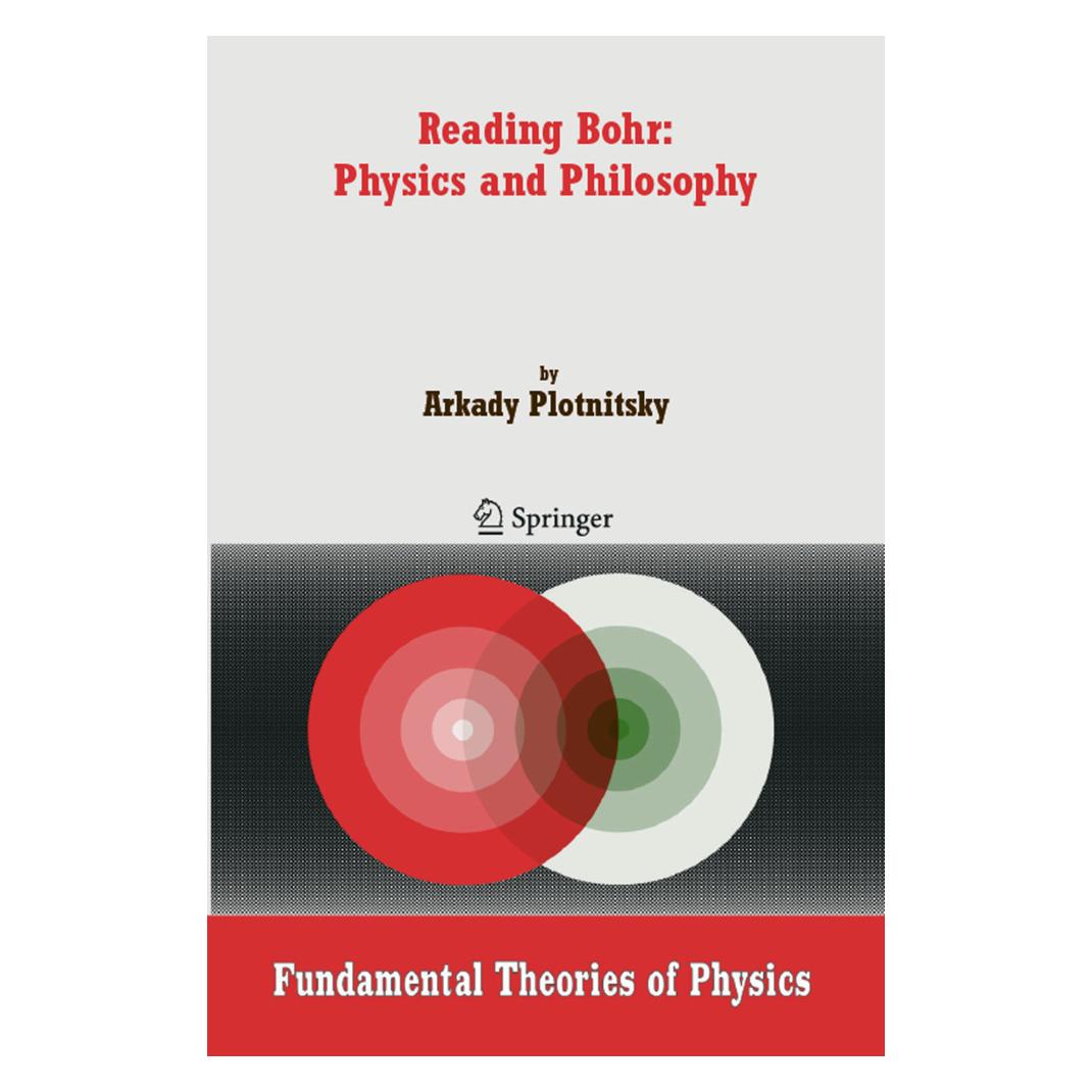 Springer Reading Bohr: Physics and Philosophy (Englisch, Softcover, Arkady Plotnitsky) (55378971)