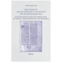 Der Traktat 'De ecclesiastica potestate' des Aegidius Romanus, Fachbücher von Elmar Krüger