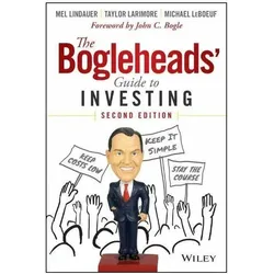 The Bogleheads' Guide to Investing, Sachbücher von Taylor, Mel, Michael, Larimore, Leboeuf, Lindauer