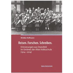 Reisen. Forschen. Schreiben., Fachbücher von Wiebke Hoffmann