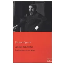 Arthur Schnitzler, Sachbücher von Richard Specht
