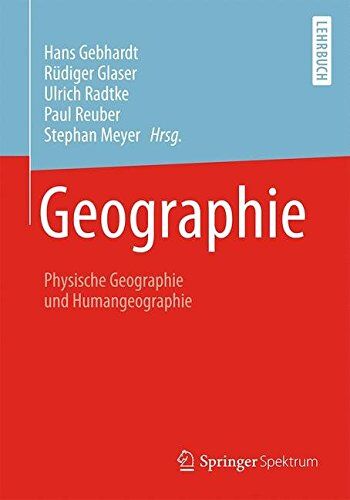 Hans Gebhardt - Geographie: Physische Geographie und Humangeographie - Preis vom 09.10.2026 07:28:09 h