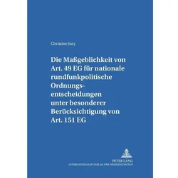 Jury:Die MaÃgeblichkeit von Art. 49 EG, Fachbücher von Christine Jury
