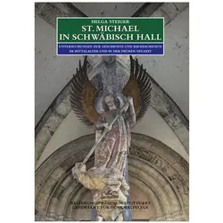 St. Michael in Schwäbisch Hall., Fachbücher von Helga Steiger