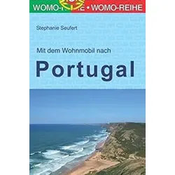 Stephanie Seufert, Mit dem Wohnmobil nach Portugal