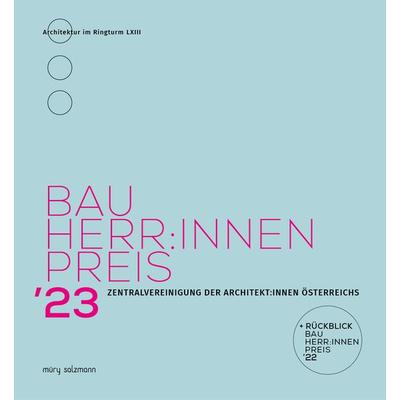 Bauherrenpreis 2023, Paperback von , Muery Salzmann, 978-3-99014-253-0
