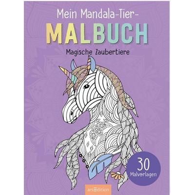 Mein Mandala-Tier-Malbuch – Magische Zaubertiere, Taschenbuch von , arsedition, 978-3-8458-6963-6