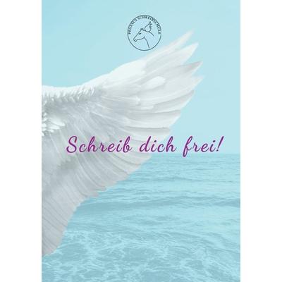 Schreib dich frei!, Taschenbuch von Ulrike Dietmann, Spiritbooks, 978-3-946435-17-4