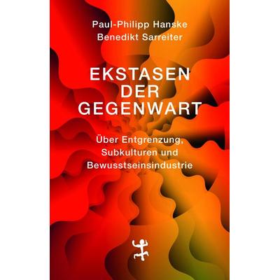 Ekstasen der Gegenwart -