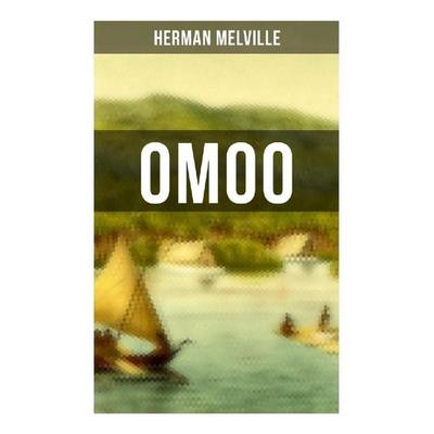 Omoo, Taschenbuch von Herman Melville, Musaicum Books, 978-80-272-6608-1