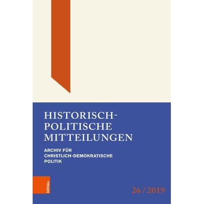 Historisch-politische Mitteilungen, Gebundene Ausgabe von , Böhlau Köln, 978-3-412-51845-5