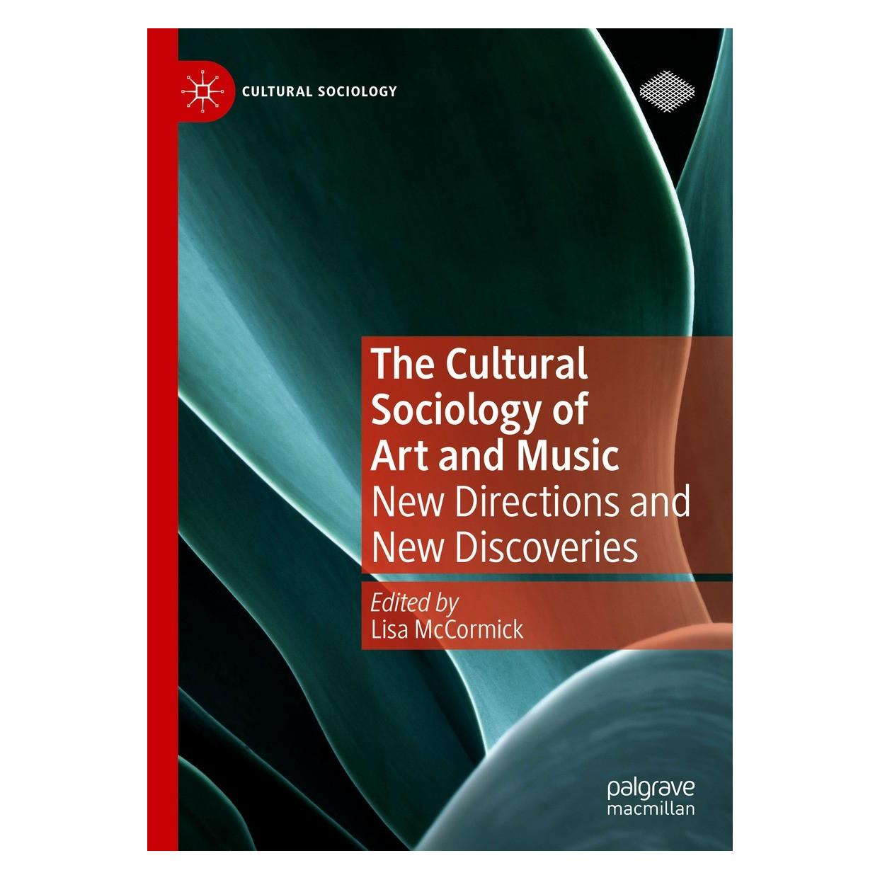 Springer The Cultural Sociology of Art and Music (Englisch, Hardcover, Lisa McCormick) (9783031114199)
