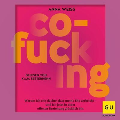 Co-Fucking - Anna Weiss, Audio, 9783833896224