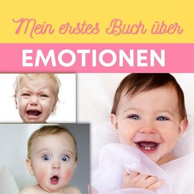 Mein erstes Buch über Emotionen, Taschenbuch von Bibi Hübsch, 27amigos, 978-3-7505-0577-3