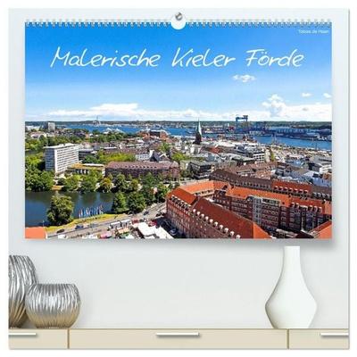 Malerische Kieler Förde (hochwertiger Premium Wandkalender 2027 DIN A2 quer), Kunstdruck in Hochglanz