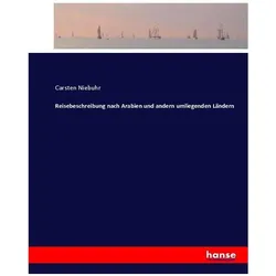 Reisebeschreibung nach Arabien und andern umliegenden Ländern, Ratgeber von Carsten Niebuhr
