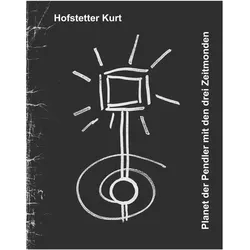Planet der Pendler mit den drei Zeitmonden, Fachbücher von Christian Sedlak Huber, Kurt Hofstetter