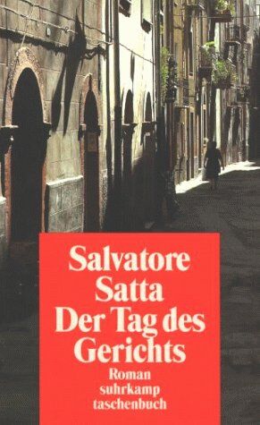 Salvatore Satta - Der Tag des Gerichts. - Preis vom 30.09.2026 09:01:18 h