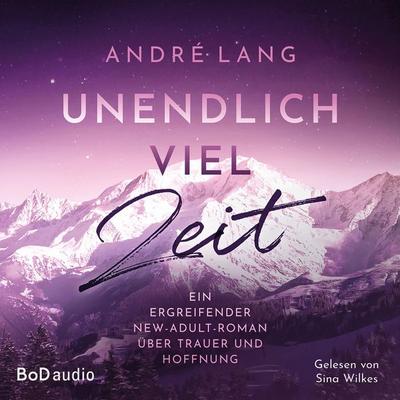 Unendlich viel Zeit - André Lang, Audio, 9783695113989