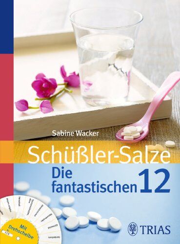 Sabine Wacker - Schüßler-Salze: Die fantastischen 12 - Preis vom 09.10.2026 07:28:09 h