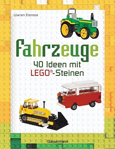 Warren Elsmore - Fahrzeuge: 40 Ideen mit LEGO®-Steinen - Preis vom 09.10.2026 07:28:09 h