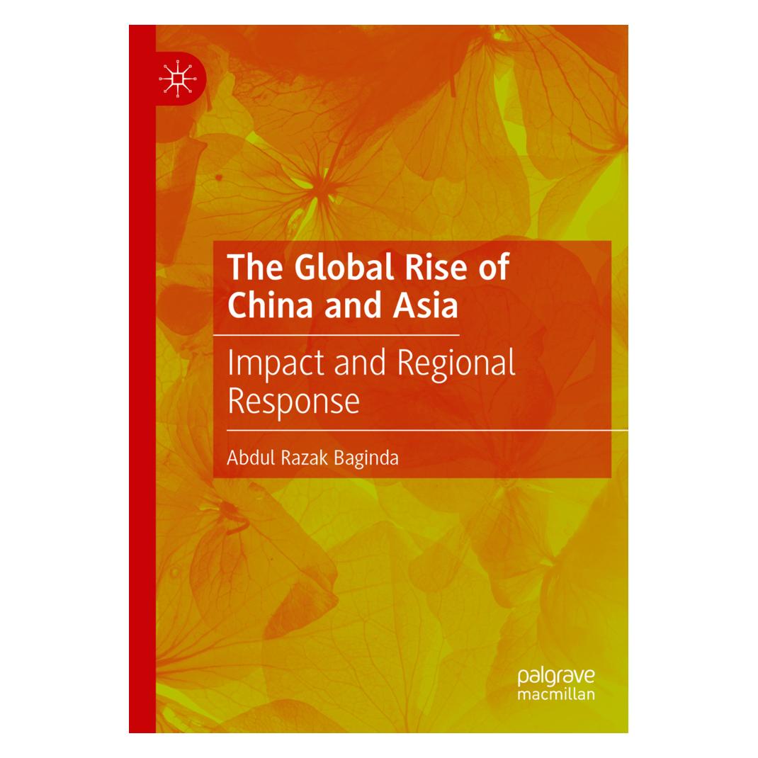 Springer The Global Rise of China and Asia (Englisch, Softcover, Abdul Razak Baginda) (56931391)
