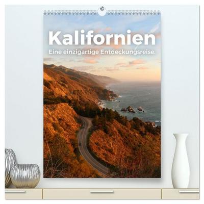 Kalifornien - Eine einzigartige Entdeckungsreise. (hochwertiger Premium Wandkalender 2026 DIN A2 hoch), Kunstdruck in Hochglanz