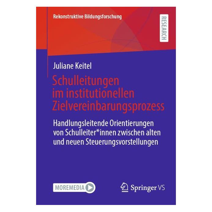 Springer Schulleitungen im institutionellen Zielvereinbarungsprozess (Deutsch, Softcover, Juliane Keitel) (53228847)