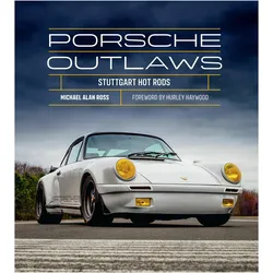Porsche Outlaws, Belletristik von Hurley Haywood, Michael Alan Ross