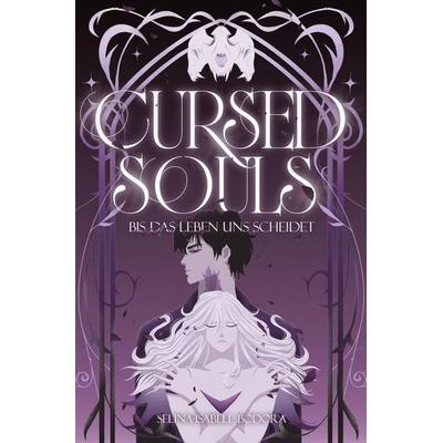Cursed Souls, Taschenbuch von Selina-Isabell Bodora, Tolino media, 978-3-695-65703-2