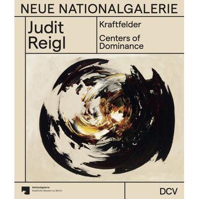 Judit Reigl – Kraftfelder / Centers of Dominance, Taschenbuch von Klaus Biesenbach,Maike Steinkamp, Dr. Cantz’sche Verlagsgesellschaft mbH & Co. KG,