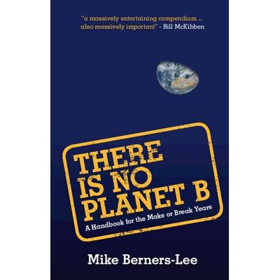There Is No Planet B, Taschenbuch von Mike Berners-Lee, Cambridge University Press