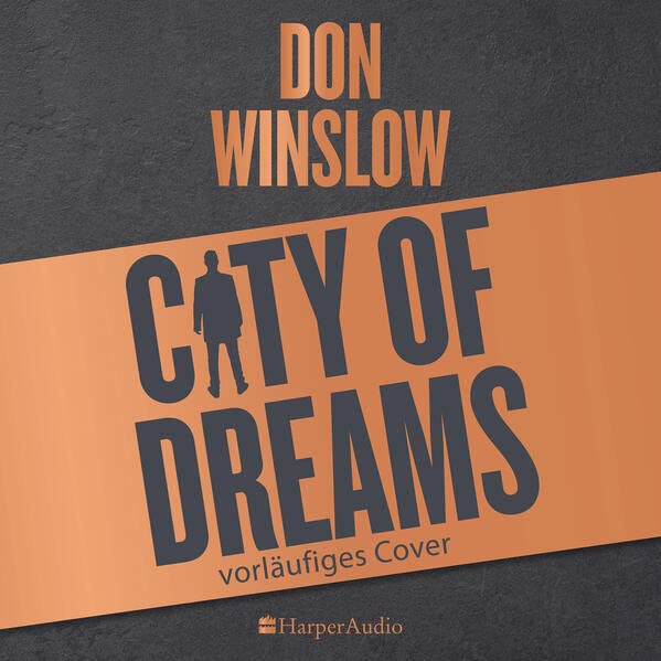 Don Winslow - City of Dreams (ungekürzt): Thriller (Die City on Fire-Saga, Band 2) - Preis vom 17.10.2026 19:25:27 h