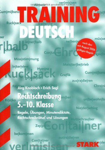 Jörg Knobloch - Rechtschreibung 5.-10. Klasse. Regeln, Übungen, Minutendiktate, Rechtschreibrätsel und Lösungen. Training Deutsch - Preis vom 10.10.2026 11:48:34 h