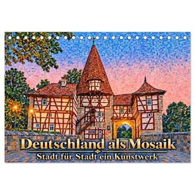 Deutschland als Mosaik. Stadt für Stadt ein Kunstwerk (Tischkalender 2027 DIN A5 quer), CALVENDO Monatskalender