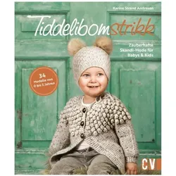 Tiddelibomstrikk - Zauberhafte Skandi-Mode für Babys & Kids, Ratgeber von Sabine Blocher, Karine Strand Andresen