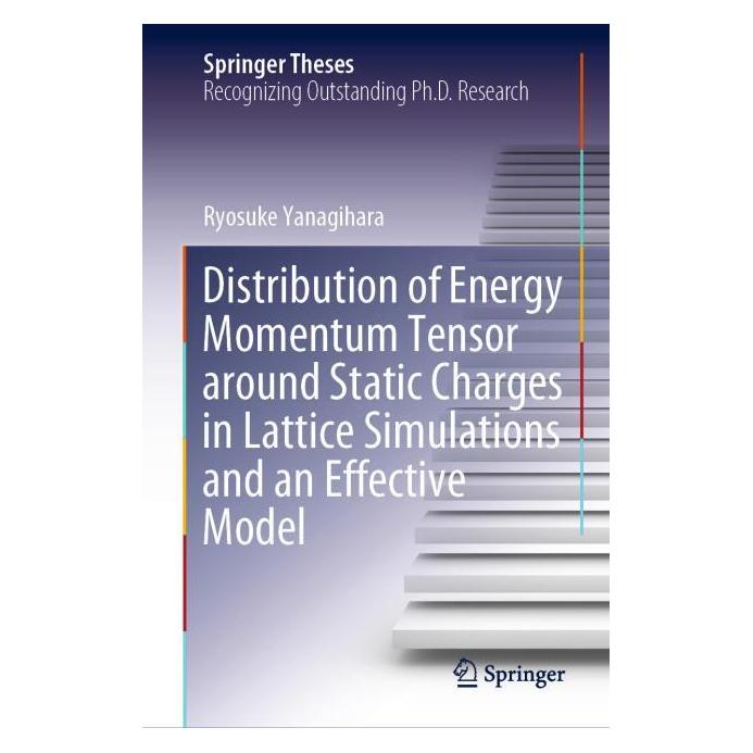Springer Distribution of Energy Momentum Tensor around Static Charges in Lattice Simulati (Englisch, Hardcover, Ryosuke Yanagihara) (63718712)