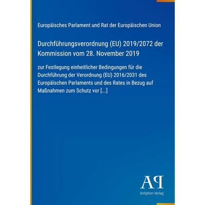 Durchführungsverordnung (EU) 2019/2072 der Kommission vom 28. November 2019, Gebundene Ausgabe von Europäisches Parlament und Rat der Europäischen